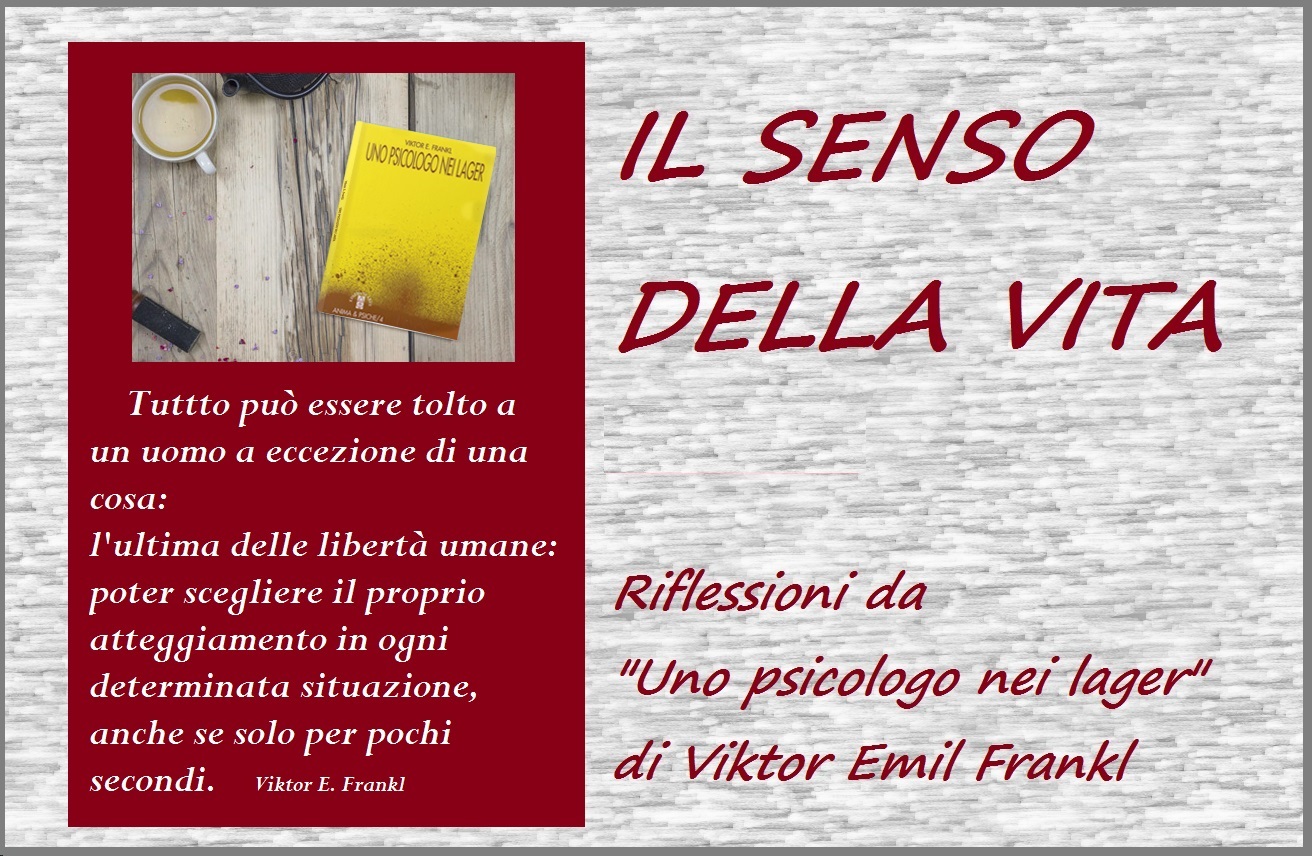 IL SENSO DELLA VITA COME SCELTA DI VITA
