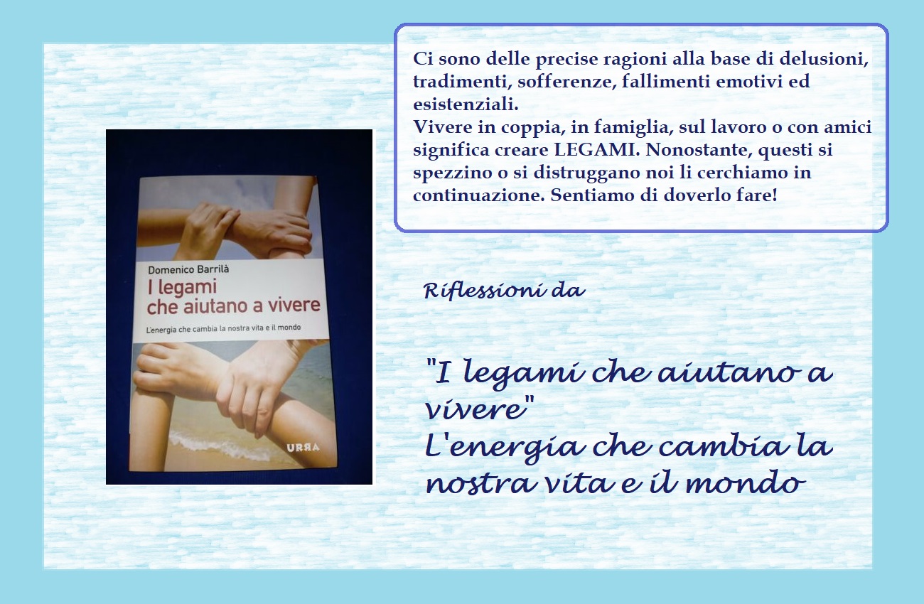 I LEGAMI AIUTANO A VIVERE