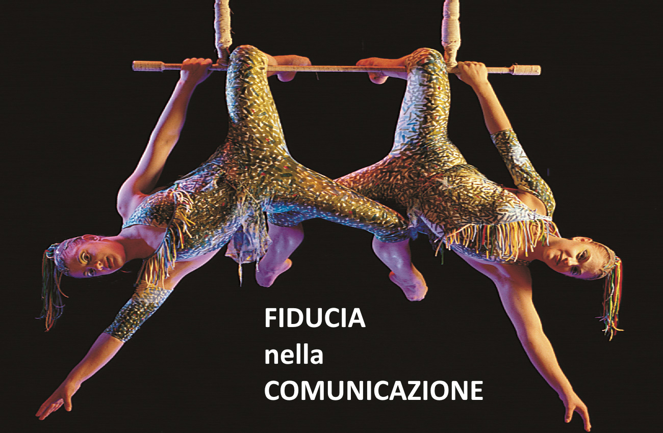 LA FIDUCIA NELLA COMUNICAZIONE